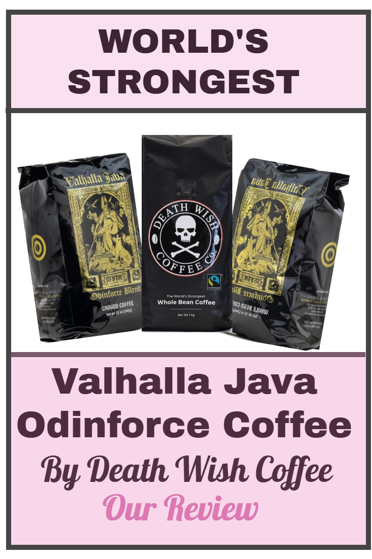Valhalla Java Odinforce Coffee by Death Wish Review